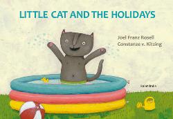 Seller image for LITTLE CAT AND THE HOLIDAYS for sale by La Casa de los Libros