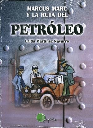 Image du vendeur pour PETROLEO, MARCUS MARC Y LA RUTA DEL. - CASTELLANO mis en vente par La Casa de los Libros