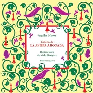 Seller image for FABULA DE LA AVISPA AHOGADA - CASTELLANO for sale by La Casa de los Libros