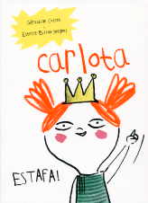 Seller image for CARLOTA, ESTAFA! - CATALA for sale by La Casa de los Libros