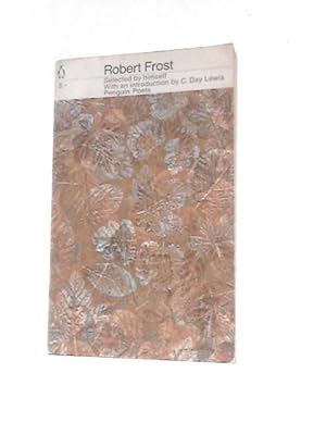 Bild des Verkufers fr Robert Frost: Selected Poems zum Verkauf von World of Rare Books