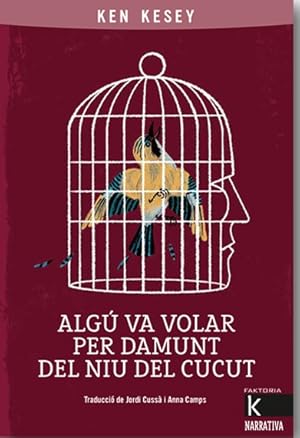 Imagen del vendedor de ALGU VA VOLAR PER DAMUNT DEL NIU DEL CUCUT a la venta por La Casa de los Libros