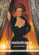 Seller image for MELODRAMA, EL for sale by La Casa de los Libros