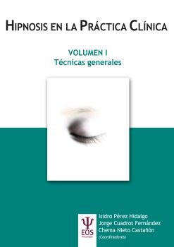 Seller image for HIPNOSIS EN LA PRACTICA CLINICA - VOL. 1 for sale by La Casa de los Libros