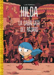 Seller image for HILDA Y LA CABALGATA DEL PAJARO for sale by La Casa de los Libros