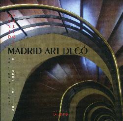 Imagen del vendedor de MADRID ART DECO a la venta por La Casa de los Libros