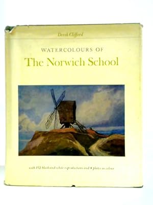 Imagen del vendedor de Watercolours of The Norwich School a la venta por World of Rare Books