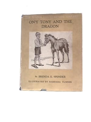 Seller image for On'y Tony And The Dragon for sale by World of Rare Books