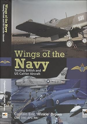 Seller image for Wings of the Navy - Testing British and US Carrier Aircraft for sale by Dereks Transport Books