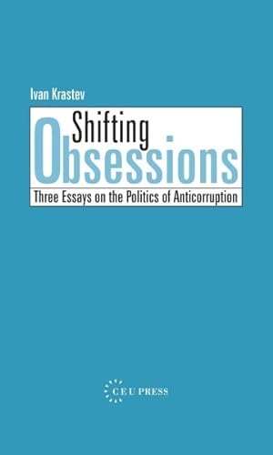 Seller image for Shifting Obsessions : Three Essays on the Politics of Anticorruption for sale by GreatBookPricesUK