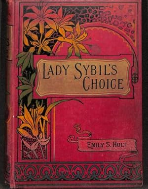 Image du vendeur pour LADY SYBIL'S CHOICE: A Tale of the Crusades mis en vente par WeBuyBooks