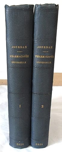 Pharmacopée Universelle ou Conspectus des Pharmacopées ; Seconde édition entièrement refondue et ...