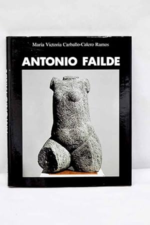 Seller image for Antonio Failde for sale by Alcan Libros