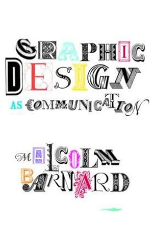 Immagine del venditore per Graphic Design as Communication venduto da AHA-BUCH GmbH