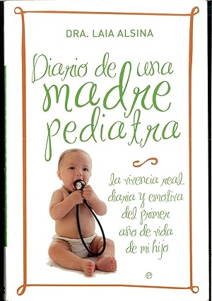 Image du vendeur pour Diario de una madre pediatra (Libros Rojos) mis en vente par Papel y Letras