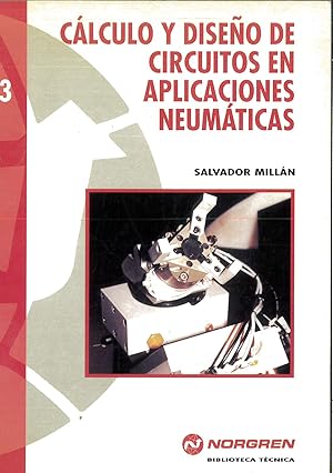 Image du vendeur pour Clculo y Diseo de Circuitos e Aplicaciones Neumticas mis en vente par Papel y Letras