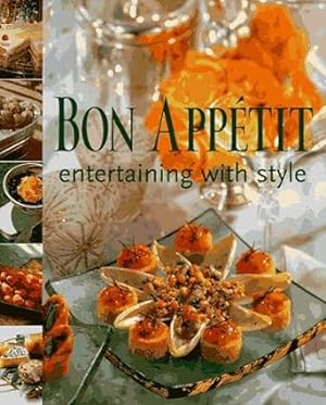 Imagen del vendedor de Bon Appetit Entertaining with Style a la venta por BOOKQUEST