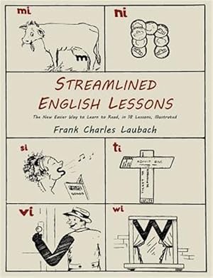 Image du vendeur pour Streamlined English Lessons: The New Easier Way to Learn to Read; In 18 Lessons, Illustrated mis en vente par GreatBookPrices