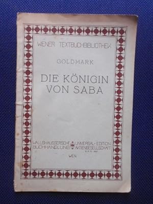 Bild des Verkufers fr Die Knigin von Saba. Oper in vier Akten. Textheft. zum Verkauf von Antiquariat Klabund Wien