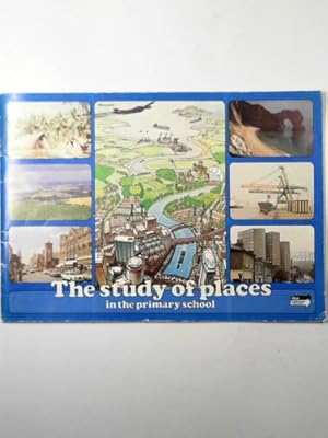 Immagine del venditore per The study of places in the primary school venduto da Cotswold Internet Books