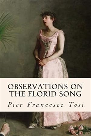 Seller image for Observations on the Florid Song for sale by GreatBookPrices