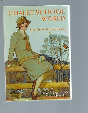 Seller image for Chalet School World 12 Brand New Short Stories for sale by Peakirk Books, Heather Lawrence PBFA