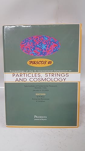 Bild des Verkufers fr Proceedings of the IX International Symposium on Particles, Strings and Cosmology. January 3-8, 2003, Mumbai, India zum Verkauf von Cambridge Rare Books