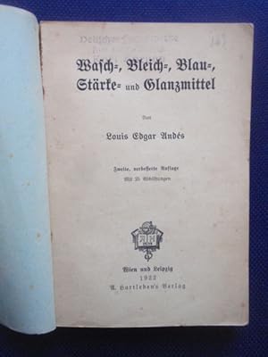 Seller image for Wasch-, Bleich-, Blau-, Strke- und Glanzmittel. for sale by Antiquariat Klabund Wien