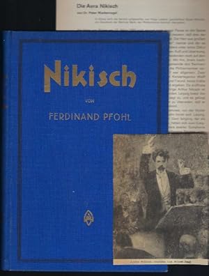 Arthur Nikisch. Sein Leben, seine Kunst, sein Wirken. Neue erweiterte und verbesserte Ausgabe mit...
