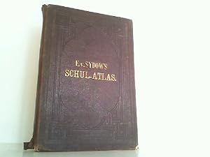 Image du vendeur pour E. von Sydow's Schul-Atlas in zwei und vierzig Karten. mis en vente par Antiquariat Ehbrecht - Preis inkl. MwSt.