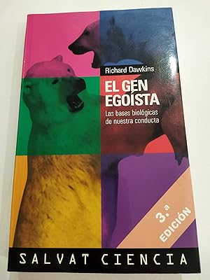 Imagen del vendedor de EL GEN EGOISTA. LAS BASES BIOLGICAS DE NUESTRA CONDUCTA a la venta por LIBRERA COCHERAS-COLISEO