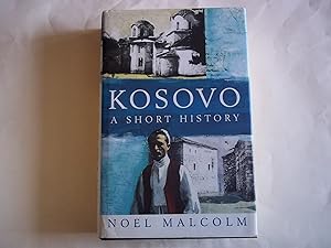 Seller image for Kosovo: A Short History for sale by Carmarthenshire Rare Books