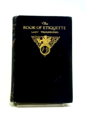 Seller image for The Book of Etiquette Vol 2 for sale by World of Rare Books