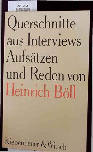 Bild des Verkufers fr Querschnitte aus Interviews Aufstzen und Reden. AD-2505 zum Verkauf von Antiquariat Bookfarm