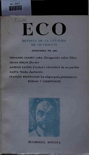 Bild des Verkufers fr Eco. Revista De La Cultura De Occidente. Diciembre De 1965 Resenas Y Comentarios. Divagacion Sobre Silva. Unidad E Identidad De Un Pueblo. Zurbaran, La Oligarqua Peruana (II) zum Verkauf von Antiquariat Bookfarm