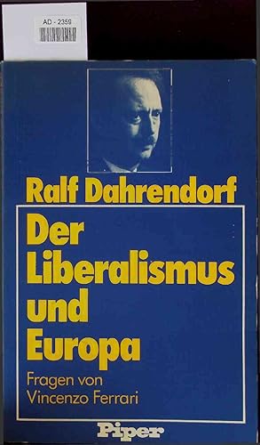 Bild des Verkufers fr Der Liberalismus und Europa. zum Verkauf von Antiquariat Bookfarm