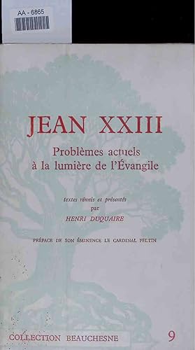 Seller image for Jean XXIII. Problemes actuels a la lumiere de l'Evangile. AA-6865 for sale by Antiquariat Bookfarm