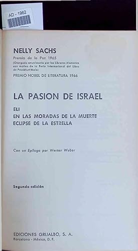 Bild des Verkufers fr La Pasin de Israel. AD-1962. Segunda edition zum Verkauf von Antiquariat Bookfarm