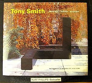 Tony Smith: Architect, Painter, Sculptor