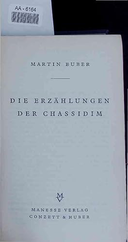 Bild des Verkufers fr Die Erzhlungen der Chassidim. zum Verkauf von Antiquariat Bookfarm