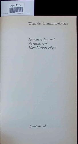 Bild des Verkufers fr Wege der Literatursoziologie. AD-2176 zum Verkauf von Antiquariat Bookfarm