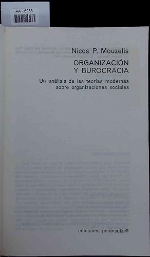 Seller image for Organizacion y burocracia. Un analisis de las teorias modernas sobre organizaciones sociales for sale by Antiquariat Bookfarm