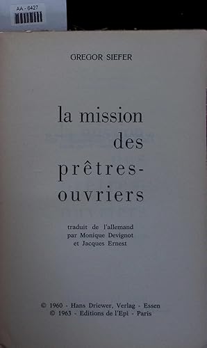 Bild des Verkufers fr La mission des pretres-ouvriers. zum Verkauf von Antiquariat Bookfarm