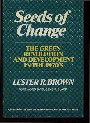 Bild des Verkufers fr Seeds Of Change. The Green Revolution And Development In The 1970's zum Verkauf von Antiquariat Bookfarm