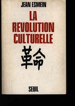 Image du vendeur pour La Revolution Culturelle Chinoise. mis en vente par Antiquariat Bookfarm