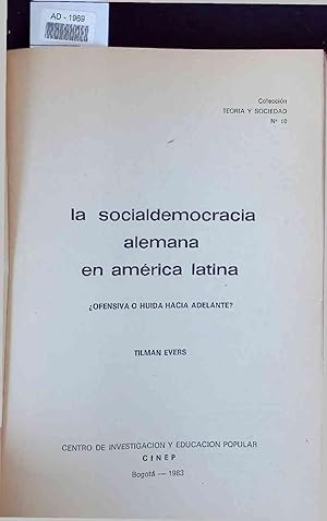Immagine del venditore per La socialdemocracia alemana en amrica latina. AD-1969. Coleccion Teoria y Sociedad No. 10 venduto da Antiquariat Bookfarm
