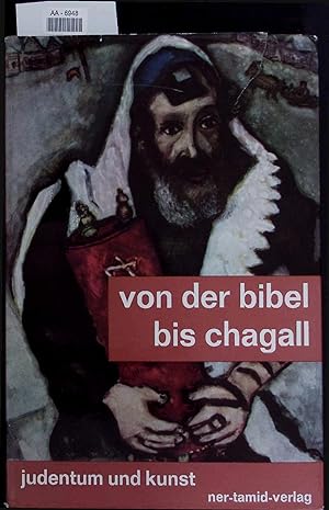 Seller image for Von der Bibel bis Chagall. Judentum und Kunst for sale by Antiquariat Bookfarm