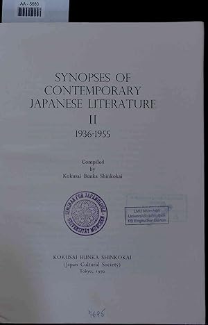 Bild des Verkufers fr Synopses of Contemporary Japanese Literature II 1936-1955. AA-5680 zum Verkauf von Antiquariat Bookfarm