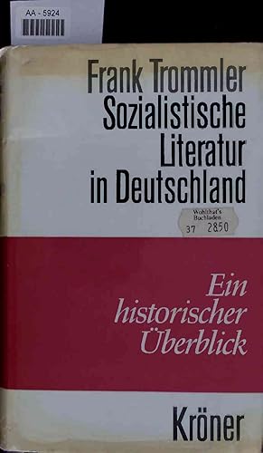 Seller image for Sozialistische Literatur in Deutschland. Ein historischer berblick. AA-5924 for sale by Antiquariat Bookfarm