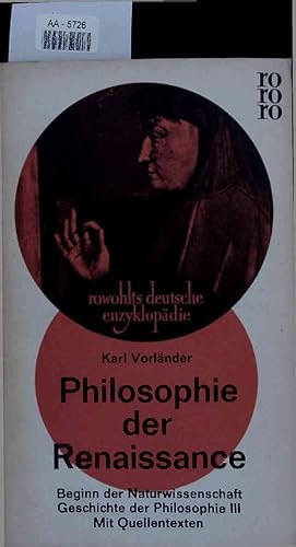 Seller image for Philosophie Der Renaissance. Beginn Der Naturwissenschaft Geschichte Der Philosophie III. Mit Quellentexten for sale by Antiquariat Bookfarm